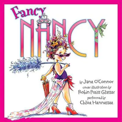 Fancy Nancy Audibook, by Jane O’Connor