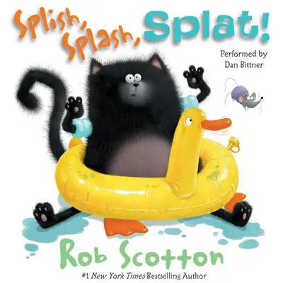 Splish, Splash, Splat! Audibook, by Rob Scotton