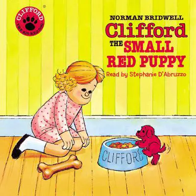 Clifford the Small Red Puppy Audibook, by Norman Bridwell
