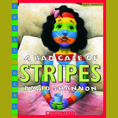 A Bad Case of Stripes Audibook, by David Shannon