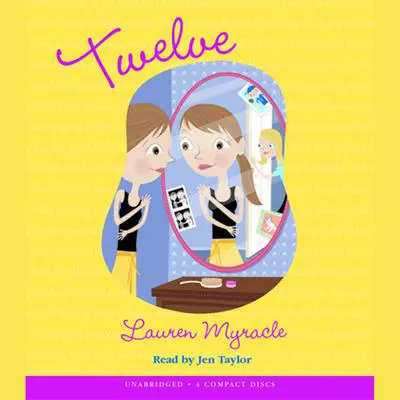 Twelve Audibook, by Lauren Myracle