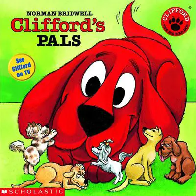 Clifford’s Pals Audibook, by Norman Bridwell