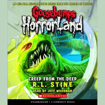 Creep from the Deep Audibook, by R. L. Stine