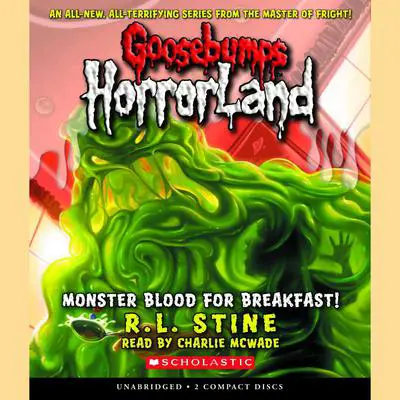 Monster Blood for Breakfast! Audibook, by R. L. Stine