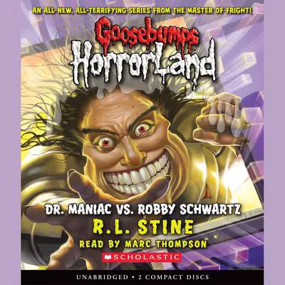 Dr. Maniac vs. Robby Schwartz Audibook, by R. L. Stine