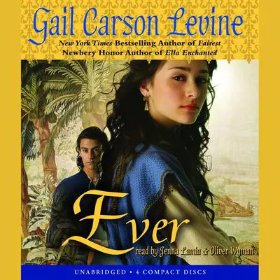 Ever Audibook, by Gail Carson Levine