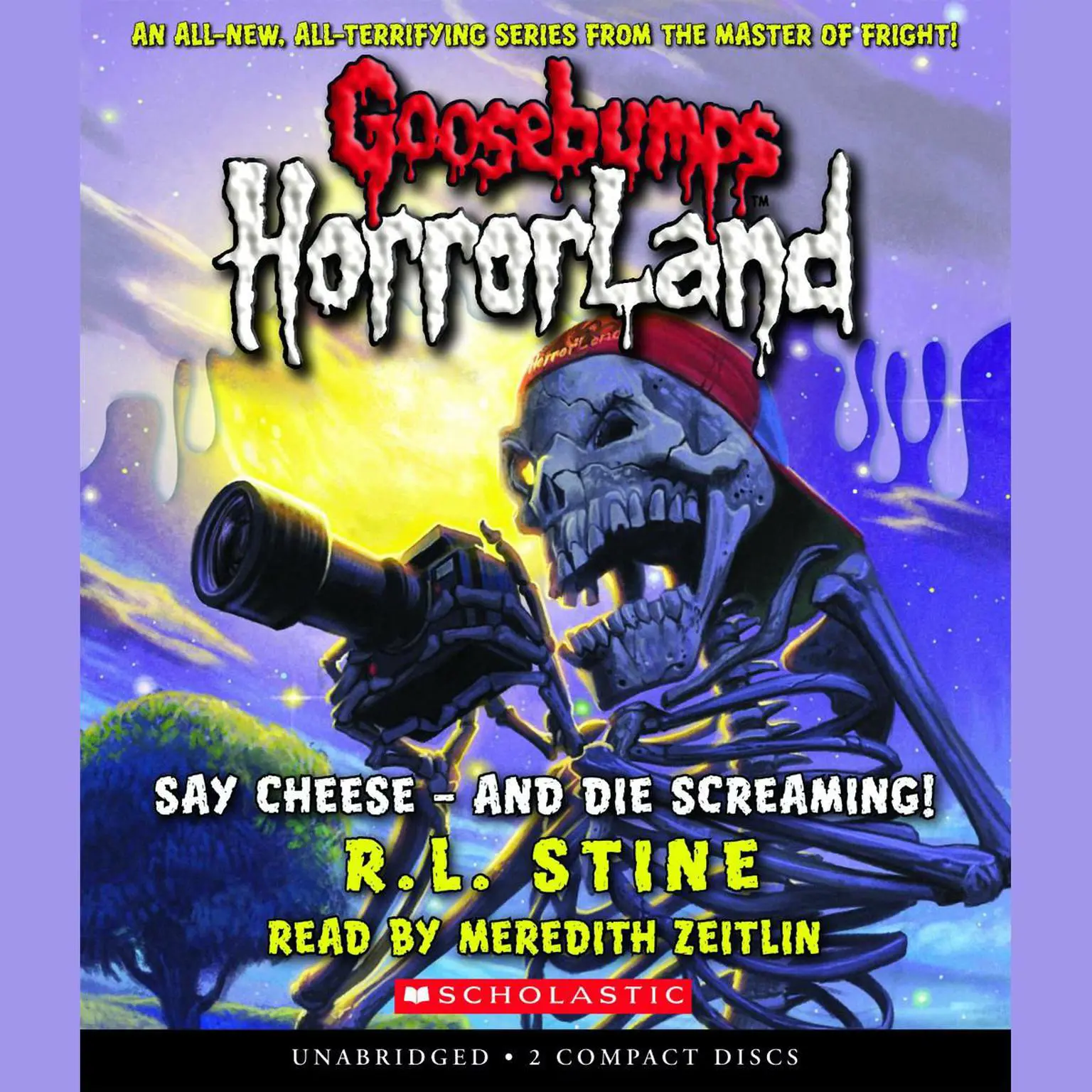 Say Cheese—and Die Screaming! Audiobook, by R. L. Stine