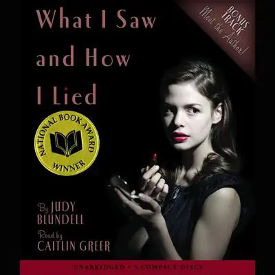 What I Saw and How I Lied Audibook, by Judy Blundell