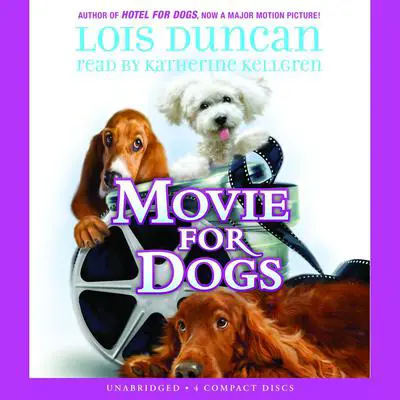 Movie for Dogs Audibook, by Lois Duncan