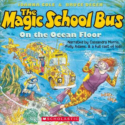 The Magic School Bus on the Ocean Floor Audibook, by Joanna Cole