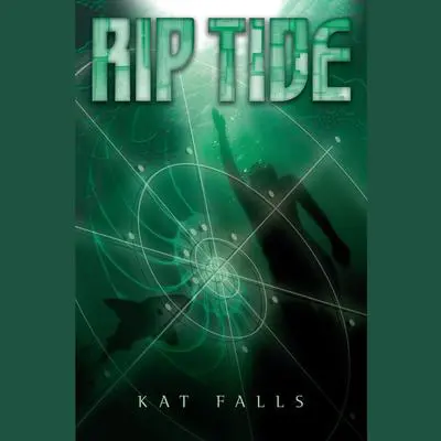 Rip Tide Audibook, by Kat Falls