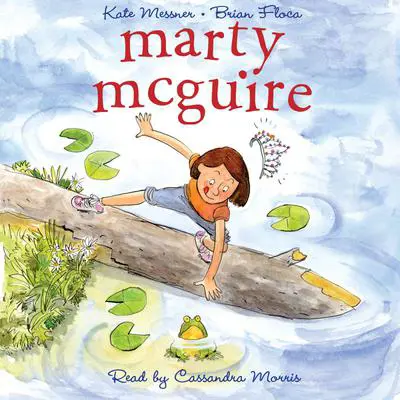 Marty McGuire: Frog Princess Audibook, by Kate Messner