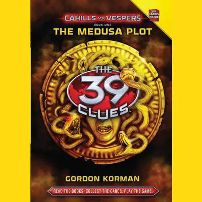 The Medusa Plot: The 39 Clues: Cahills vs.Vespers Audibook, by Gordon Korman