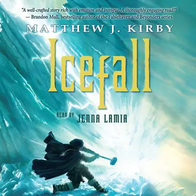 Icefall Audibook, by Matthew J. Kirby