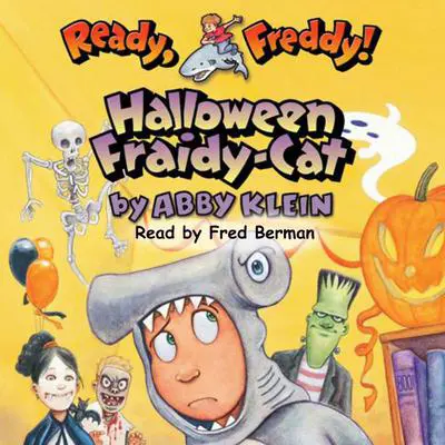 Halloween Fraidy Cat (Ready, Freddy! #8) Audibook, by Abby Klein