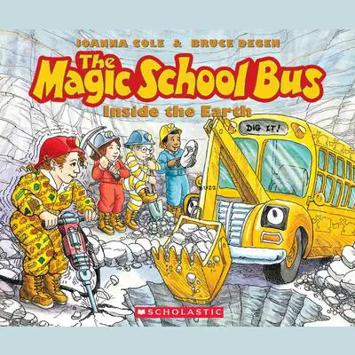 The Magic School Bus Inside the Earth Audibook, by Joanna Cole