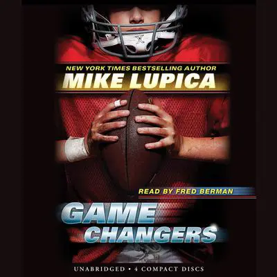 Game Changers Audibook, by Mike Lupica