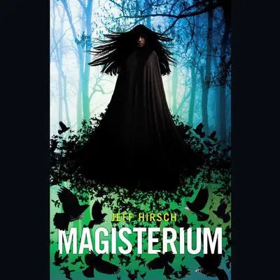Magisterium Audibook, by Jeff Hirsch