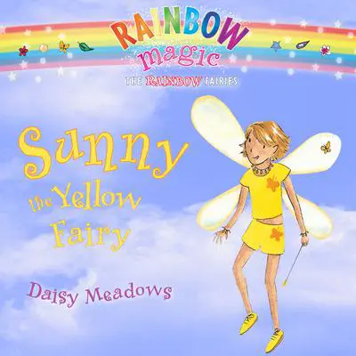 Sunny the Yellow Fairy Audibook, by Daisy Meadows