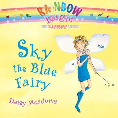 Sky the Blue Fairy Audibook, by Daisy Meadows