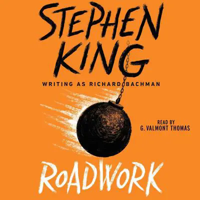 Roadwork Audibook, by Stephen King