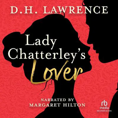 Lady Chatterley's Lover Audibook, by D. H. Lawrence