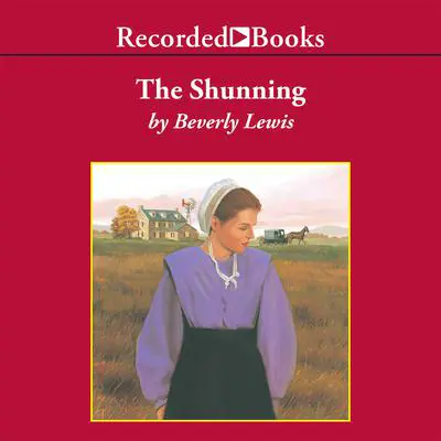 The Shunning Audibook, by Beverly Lewis