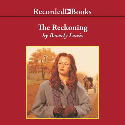 The Reckoning Audibook, by Beverly Lewis