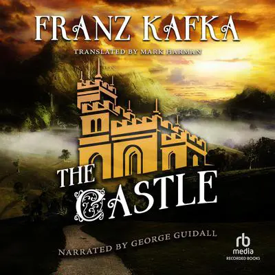 The Castle Audibook, by Franz Kafka