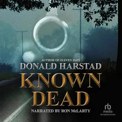 Known Dead Audibook, by Donald Harstad