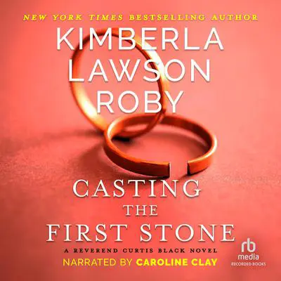 Casting the First Stone Audibook, by Kimberla Lawson Roby