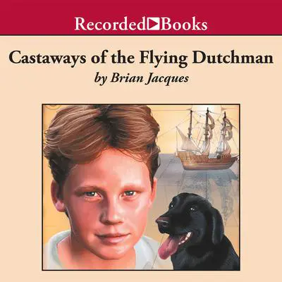 Castaways of the Flying Dutchman Audibook, by Brian Jacques