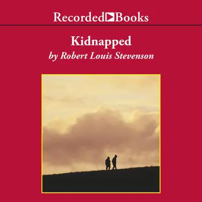 Kidnapped Audibook, by Robert Louis Stevenson