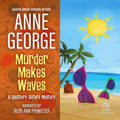 Murder Makes Waves Audibook, by Anne George