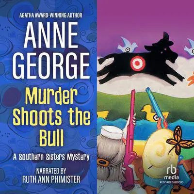 Murder Shoots the Bull Audibook, by Anne George