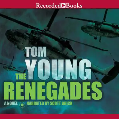 The Renegades Audibook, by Tom Young