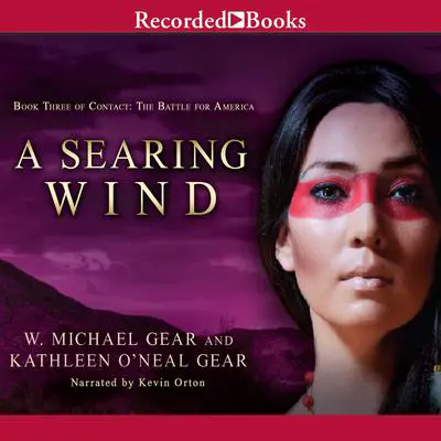 A Searing Wind Audibook, by W. Michael Gear