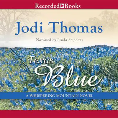 Texas Blue Audibook, by Jodi Thomas