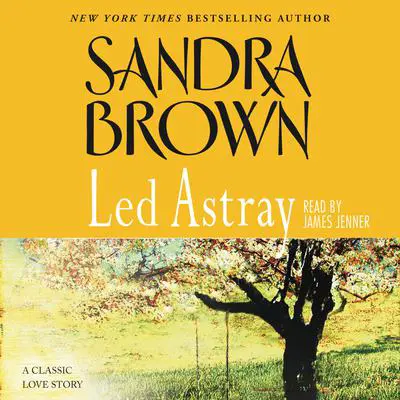 Led Astray Audibook, by Sandra Brown