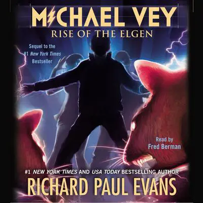 Michael Vey 2: Rise of the Elgen Audibook, by Richard Paul Evans