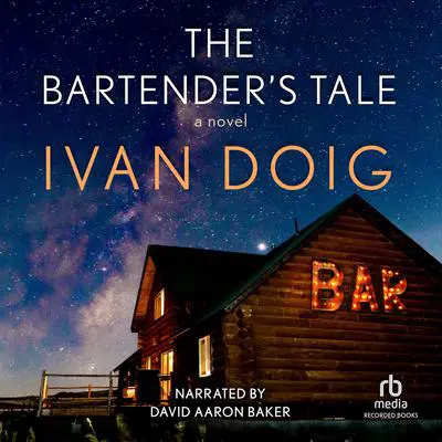 The Bartender's Tale Audibook, by Ivan Doig