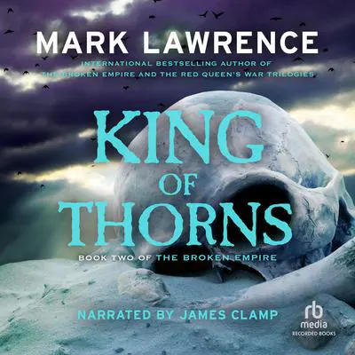 King of Thorns Audibook, by Mark Lawrence