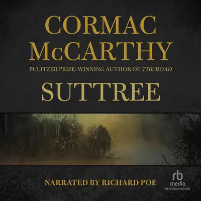 Suttree Audibook, by Cormac McCarthy