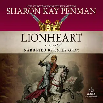 Lionheart Audibook, by Sharon Kay Penman
