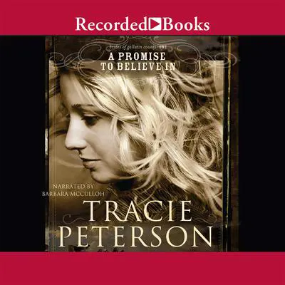 A Promise to Believe In Audibook, by Tracie Peterson