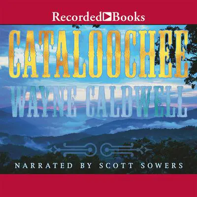 Cataloochee Audibook, by Wayne Caldwell