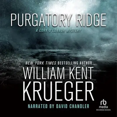 Purgatory Ridge Audibook, by William Kent Krueger