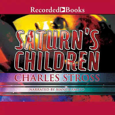 Saturn's Children Audibook, by Charles Stross