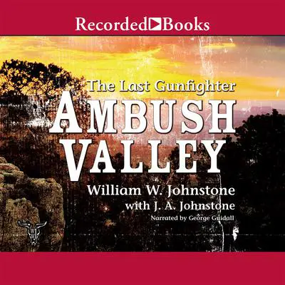 Ambush Valley Audibook, by William W. Johnstone