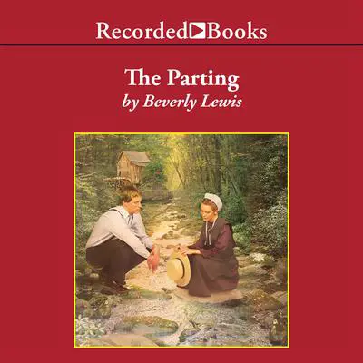 The Parting Audibook, by Beverly Lewis